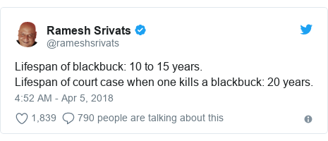 Twitter post by @rameshsrivats: Lifespan of blackbuck  10 to 15 years.Lifespan of court case when one kills a blackbuck  20 years.