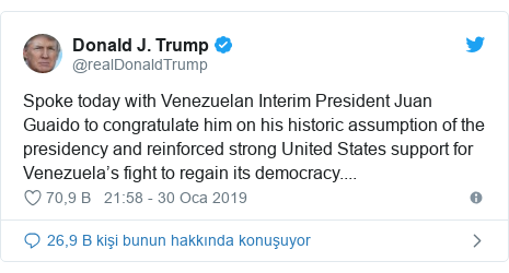 @realDonaldTrump tarafından yapılan Twitter paylaşımı: Spoke today with Venezuelan Interim President Juan Guaido to congratulate him on his historic assumption of the presidency and reinforced strong United States support for Venezuela’s fight to regain its democracy....