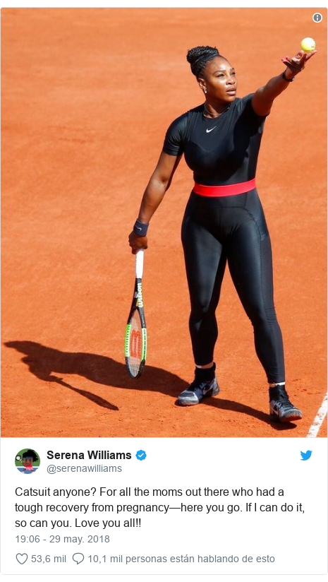 Publicación de Twitter por @serenawilliams: Catsuit anyone? For all the moms out there who had a tough recovery from pregnancy—here you go. If I can do it, so can you. Love you all!! 