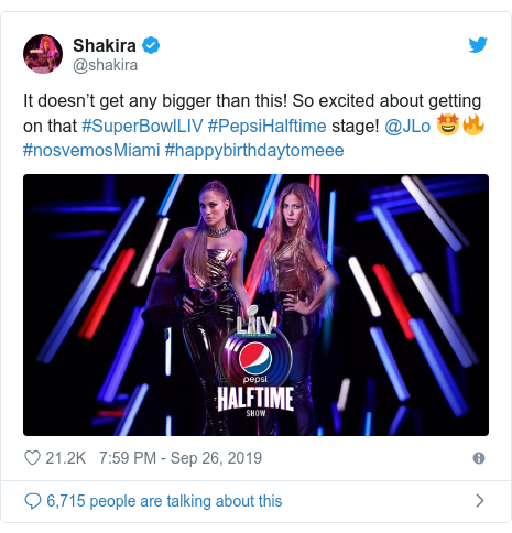 Twitter post by @shakira: It doesn’t get any bigger than this! So excited about getting on that #SuperBowlLIV #PepsiHalftime stage! @JLo 🤩🔥#nosvemosMiami #happybirthdaytomeee 