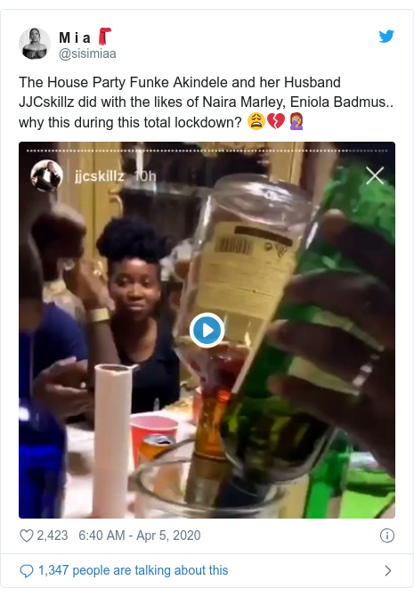 Twitter post by @sisimiaa: The House Party Funke Akindele and her Husband JJCskillz did with the likes of Naira Marley, Eniola Badmus..  why this during this total lockdown? 😩💔🤦🏽‍♀️ 