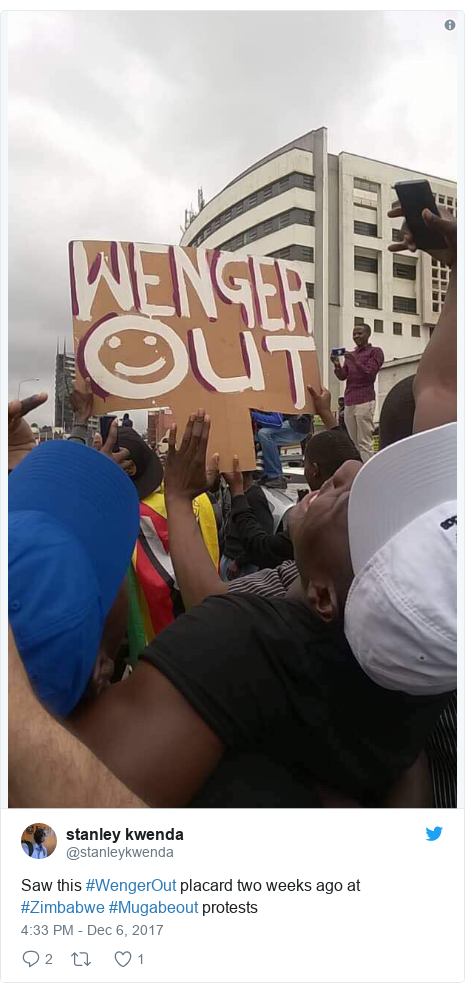 Ujumbe wa Twitter wa @stanleykwenda: Saw this #WengerOut placard two weeks ago at #Zimbabwe #Mugabeout protests 