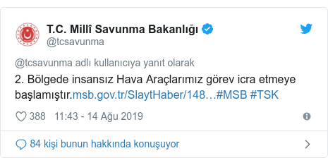 @tcsavunma tarafından yapılan Twitter paylaşımı: 2. Bölgede insansız Hava Araçlarımız görev icra etmeye başlamıştır.#MSB #TSK