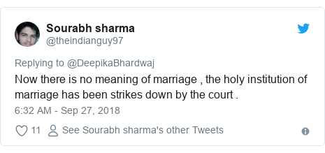 Twitter post by @theindianguy97: Now there is no meaning of marriage , the holy institution of marriage has been strikes down by the court .