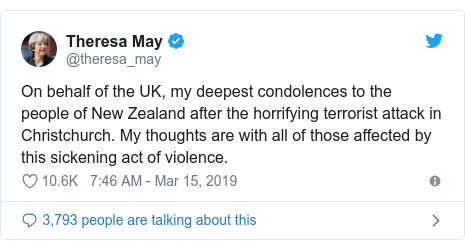Twitter post by @theresa_may: On behalf of the UK, my deepest condolences to the people of New Zealand after the horrifying terrorist attack in Christchurch. My thoughts are with all of those affected by this sickening act of violence.