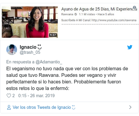 Publicación de Twitter por @trash_05: El veganismo no tuvo nada que ver con los problemas de salud que tuvo Rawvana. Puedes ser vegano y vivir perfectamente si lo haces bien. Probablemente fueron estos retos lo que la enfermó  