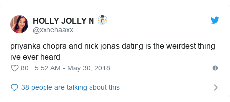 Twitter post by @xxnehaaxx: priyanka chopra and nick jonas dating is the weirdest thing ive ever heard