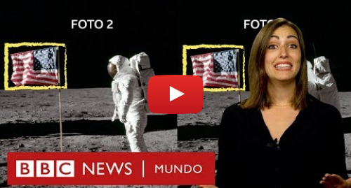 Publicación de Youtube por BBC News Mundo: Las teorías conspirativas que creen que el Apolo 11 nunca llegó a la Luna