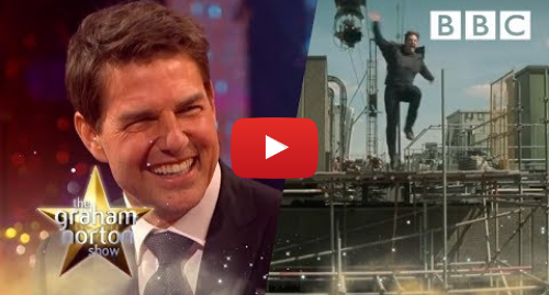 Youtube post by BBC: Footage of how Tom Cruise broke his ankle on set | The Graham Norton Show - BBC