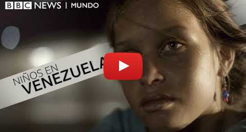 Publicación de Youtube por BBC News Mundo: Crisis en Venezuela 
