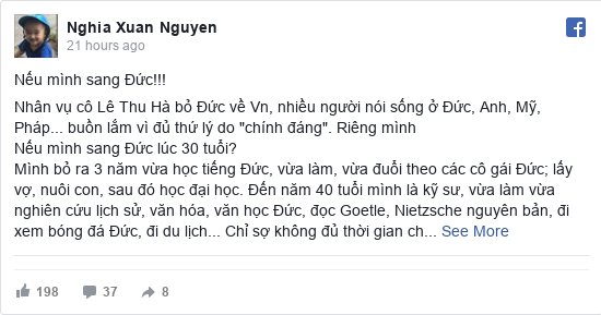 Facebook bởi Nghia: Nếu mình sang Đức!!!

Nhân vụ cô Lê Thu Hà bỏ Đức về Vn, nhiều người nói sống ở Đức, Anh, Mỹ, Pháp...  buồn lắm vì đủ...