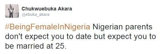#BeingFemaleinNigeria tweet