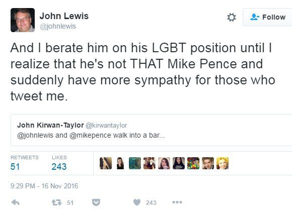 Tweet from @johnlewis - "@johnlewis and @mikepence walk into a bar .... and I berate him on his LGBT position until I realise that he's not THAT Mike Pence and suddenly have more sympathy for those who tweet me