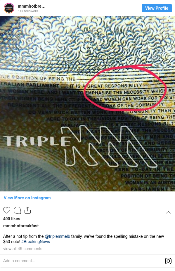 Ujumbe wa Instagram wa mmmhotbreakfast: After a hot tip from the @triplemmelb family, we’ve found the spelling mistake on the new $50 note! #BreakingNews