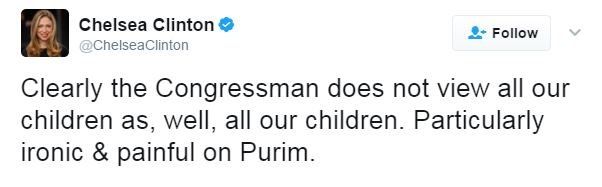 Chelsea Clinton writes on Twitter: "Clearly the congressman does not view all children as, well, all our children."