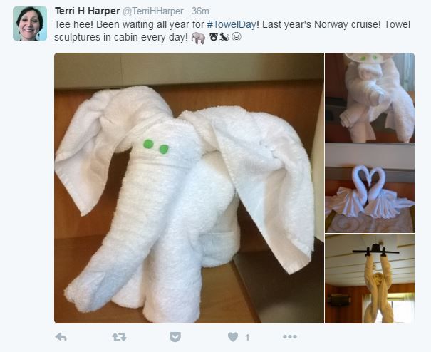 Tweet: Tee hee! Been waiting all year for #TowelDay! Last year's Norway cruise! Towel sculptures in cabin every day!