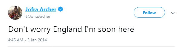 Jofra Archer tweet from January 2014 saying "Don't worry England I'm soon here"