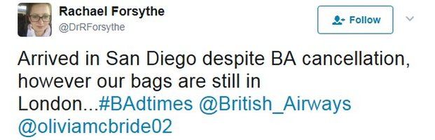 A tweet reads: "Arrived in San Diego despite BA cancellation, however our bags are still in London"