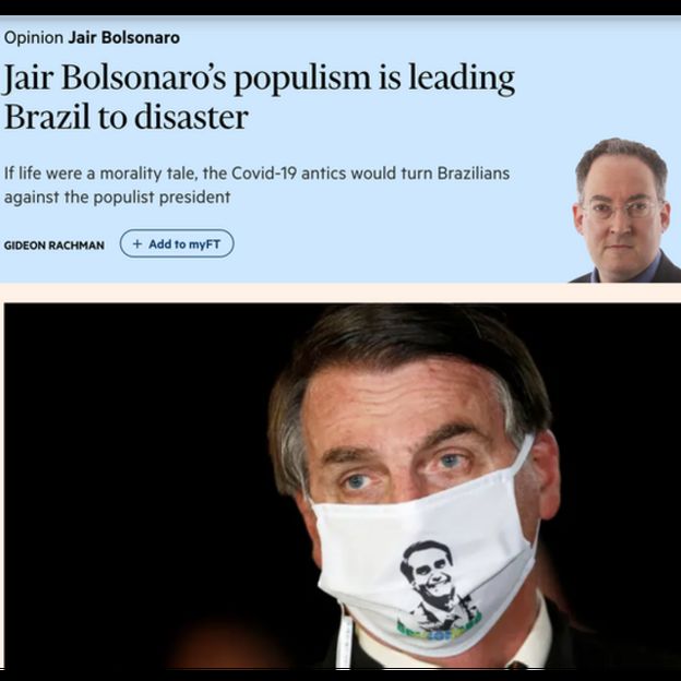 Trecho de artigo do jornal Financial Times dizendo que ações de Bolsonaro levarão Brasil ao desastre