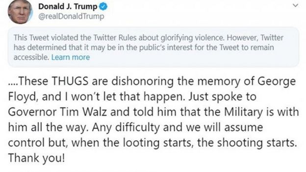 特朗普总统的这一推特警告抗议者：开始抢劫就开始开枪，被推特批评美化暴力。
