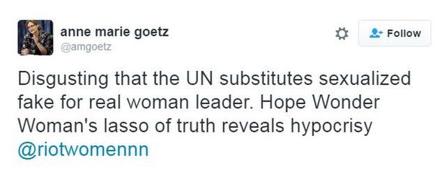 New York University professor Anne Marie Goetz tweets: "Disgusting that the UN substitues sexualized fake for real women leader. Hope Wonder Woman's lasso of truth reveals hypocrisy @riotwomenn".
