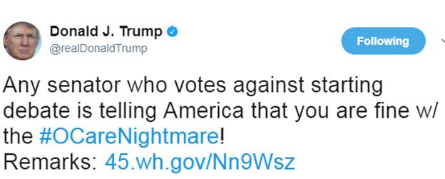 Trump tweet: "Any senator who votes against starting debate is telling America that you are fine with the Obamacare nightmare"