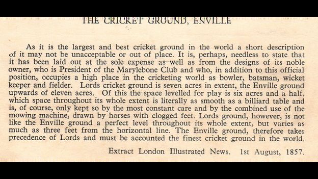 Enville was dubbed as better even than Lord's and "the finest cricket ground in the world" by the London Illustrated News in 1857