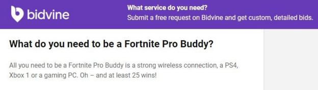 The People Making Money From Fortnite Bbc News - bidvine advertises for fortnite pro game buddies