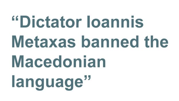 Quotebox: Dictator Ioannis Metaxas banned the Macedonian language