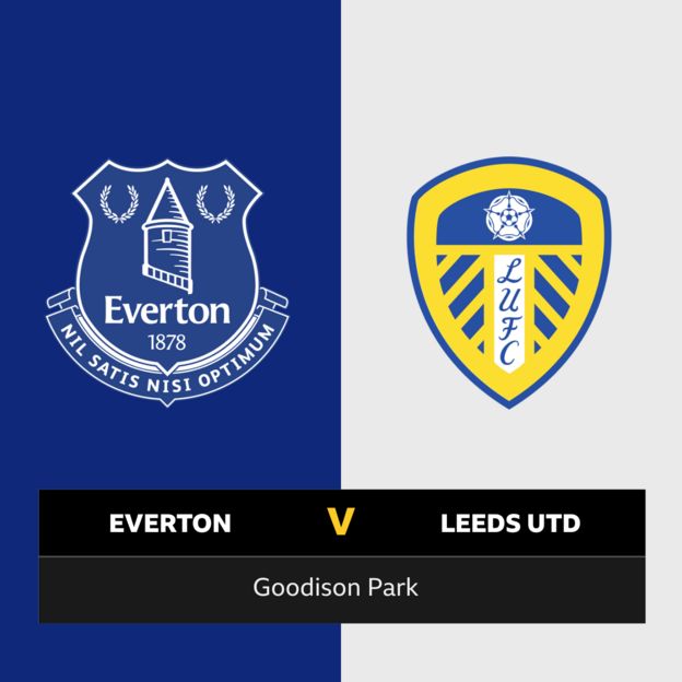 Follow Everton v Leeds live BBC Sport