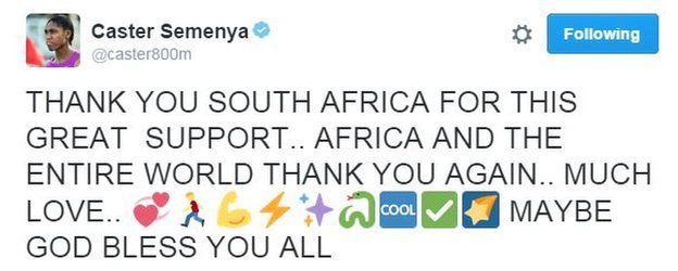 Caster Semenya tweeted her thanks the morning after her 800m victory