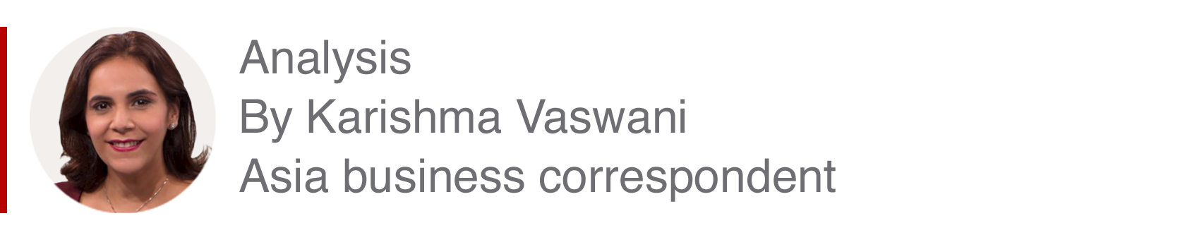 Zestaw do analizy autorstwa Karishmy Vaswani, korespondenta biznesowego z Azji