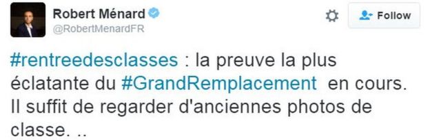 Screengrab of tweet from Robert Menard reads, in French: #ReturnoftheClasses: the most striking proof of the ongoing 'great replacement'. Just look at old class photos.