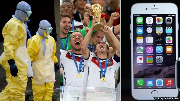 Ebola, World Cup and iPhone 6