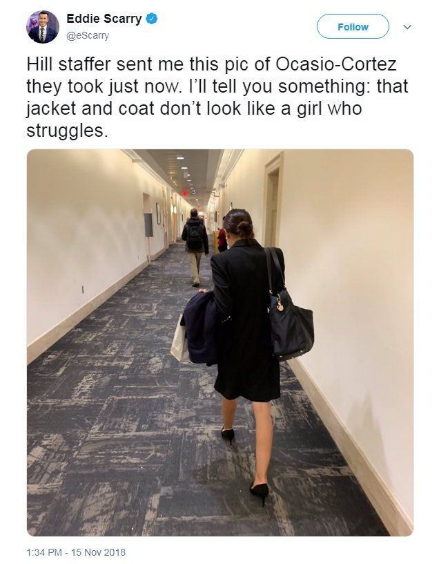 @eScarry tweet: "Hill staffer sent me this pic of Ocasio-Cortez they took just now. I'll tell you something: that jacket and coat don't look like a girl who struggles".