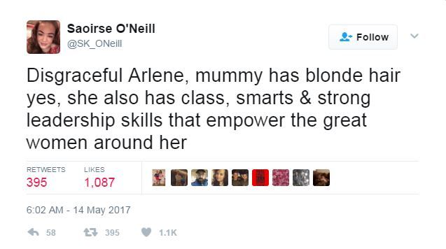 "Disgraceful Arlene, mummy has blonde hair yes, but she also has class, smarts & strong leadership skills that empower the great women around her"