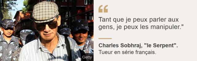 Citation de Charles Sobhraj.