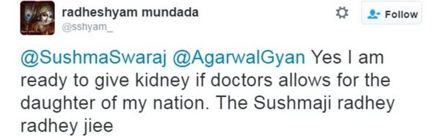 @SushmaSwaraj @AgarwalGyan Yes I am ready to give kidney if doctors allows for the daughter of my nation. The Sushmaji radhey radhey jiee