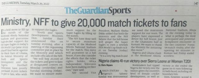 Au Nigeria, le ministère des Sports et la Fédération nigériane de football ont distribuer gratuitement des billets pour le match des Super Eagles contre le Ghana, aux éliminatoires de la Coupe du monde de football 2022, selon certains médias.