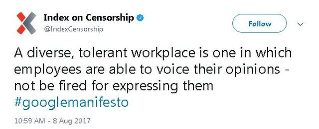 Tweet reads: A diverse, tolerant workplace is one in which employees are able to voice their opinions - not be fired for expressing them #googlemanifesto