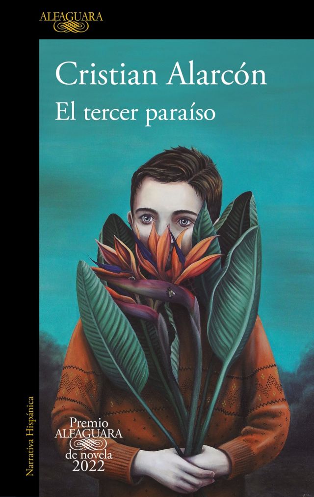 Portada del libro 'El tercer paraíso', de Cristian Alarcón.