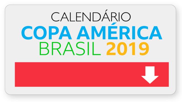 Copa América 2019: baixe aqui a tabela de jogos no horário de Brasília -  BBC News Brasil
