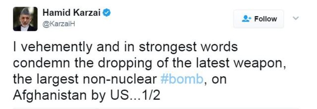アフガニスタンのハミド・カルザイ前大統領は「核兵器を除いて最大の爆弾を米軍がアフガニスタンに投下したことを、最大級に非難する」とツイート。