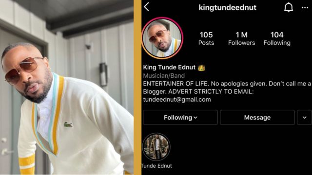 Tunde Ednut Who Be Di Nigerian Entertainer And Wetin Fit Make Instagram Ban Am Twice c News Pidgin