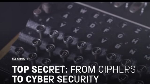 英国科技博物馆推出的展览：《最高秘密：从暗号到网络安全》（Top Secret：From Ciphers to Cyber Security)(photo:BBC)
