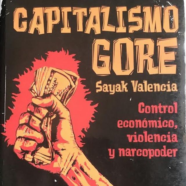 Portada del libro Capitalismo Gore de Sayak Valencia