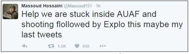 Massoud Hossaini tweets: "Help we are stuck inside AUAF and shooting followed by explo this maybe my last tweets"