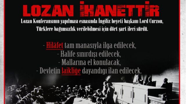 Hizbu-t Tahrir Türkiye'nin, Lozan anlaşmasıyla ilgili bir afişi.