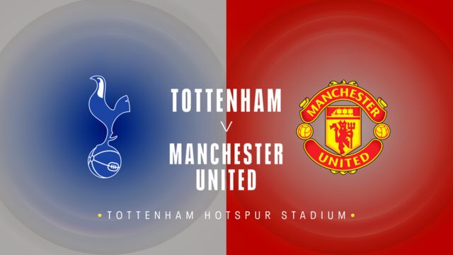 Tottenham vs man utd