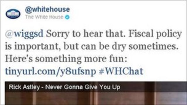 The White House 'Rickrolls' Its Twitter Followers (TWEET)